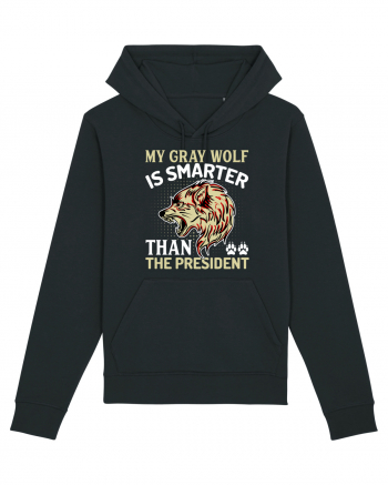 My Gray Wolf Is Smarter Than The President Black