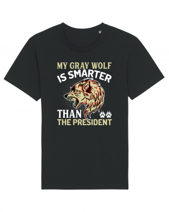 My Gray Wolf Is Smarter Than The President Black