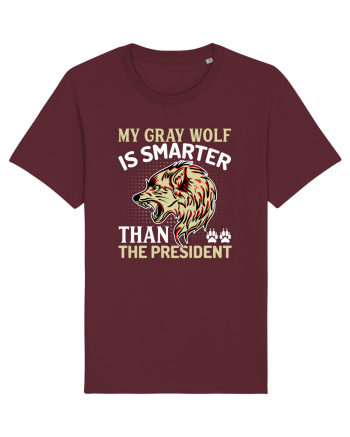 My Gray Wolf Is Smarter Than The President Burgundy