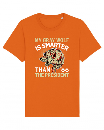 My Gray Wolf Is Smarter Than The President Bright Orange