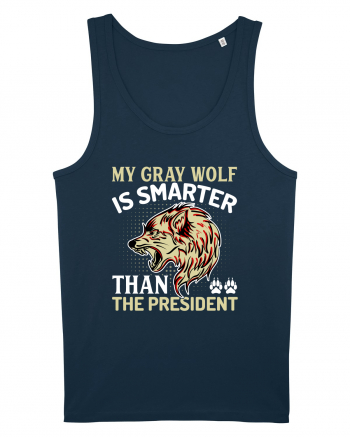 My Gray Wolf Is Smarter Than The President Navy