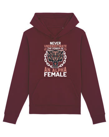 Never underestimate the power of an alpha female Burgundy