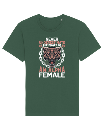Never underestimate the power of an alpha female Bottle Green