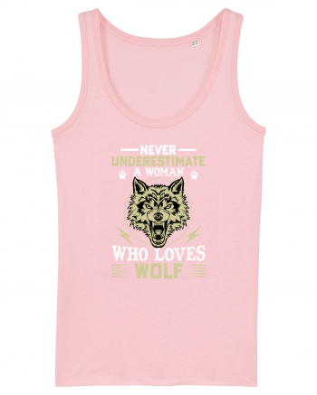 Never underestimate a woman who loves wolf Cotton Pink