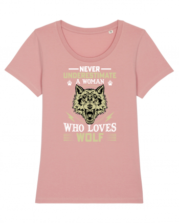 Never underestimate a woman who loves wolf Canyon Pink