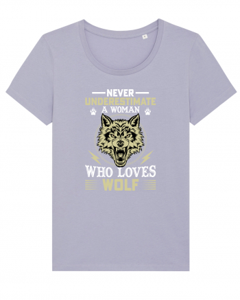 Never underestimate a woman who loves wolf Lavender