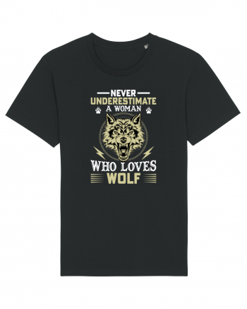 Never underestimate a woman who loves wolf Black