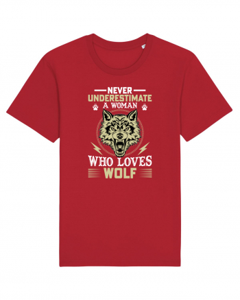 Never underestimate a woman who loves wolf Red