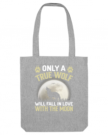 Only a true wolf will fall in love with the moon Heather Grey