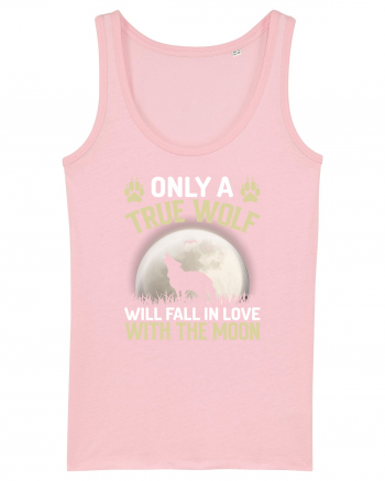 Only a true wolf will fall in love with the moon Cotton Pink