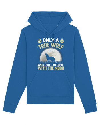 Only a true wolf will fall in love with the moon Royal Blue