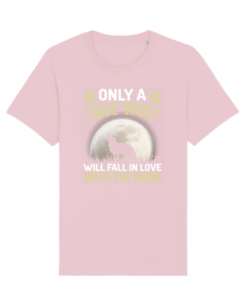 Only a true wolf will fall in love with the moon Cotton Pink