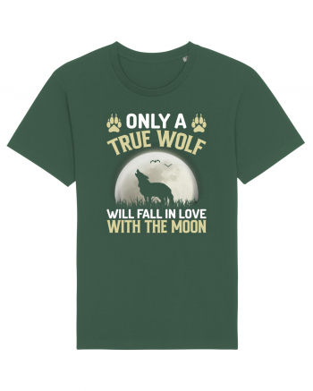 Only a true wolf will fall in love with the moon Bottle Green