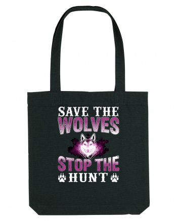 Save The Wolves Stop The Hunt Black