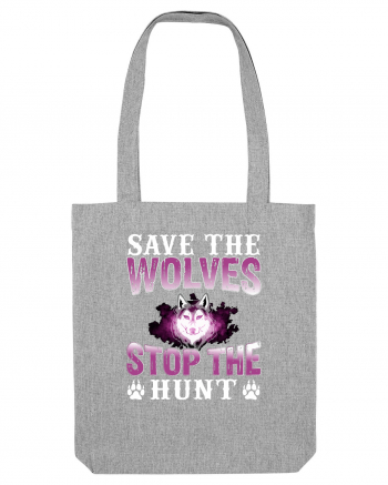 Save The Wolves Stop The Hunt Heather Grey