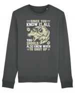 Since You Know It All Bluză mânecă lungă Unisex Rise