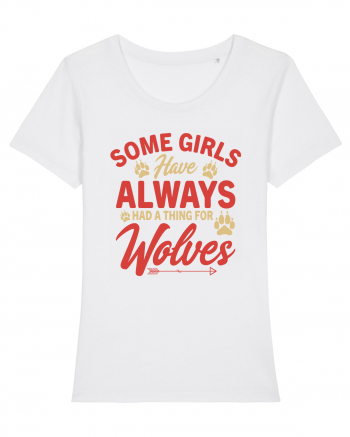 Some Girls Have Always Had A Thing For Wolves White