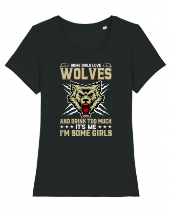 Some girls love wolves and drink too much Black