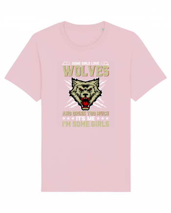 Some girls love wolves and drink too much Cotton Pink