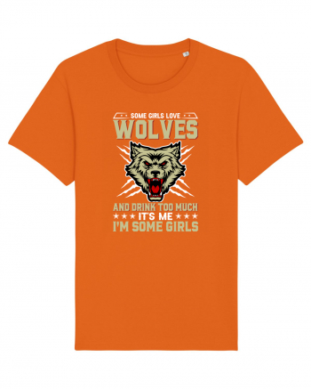 Some girls love wolves and drink too much Bright Orange