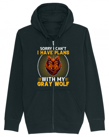 Sorry I Can't I Have Plans With My Gray Wolf Black