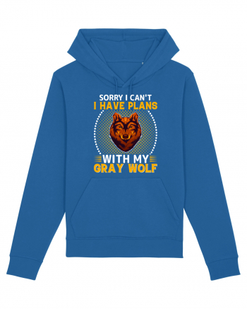 Sorry I Can't I Have Plans With My Gray Wolf Royal Blue