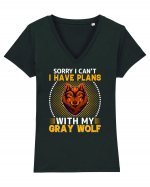 Sorry I Can't I Have Plans With My Gray Wolf Tricou mânecă scurtă guler V Damă Evoker