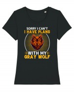 Sorry I Can't I Have Plans With My Gray Wolf Tricou mânecă scurtă guler larg fitted Damă Expresser