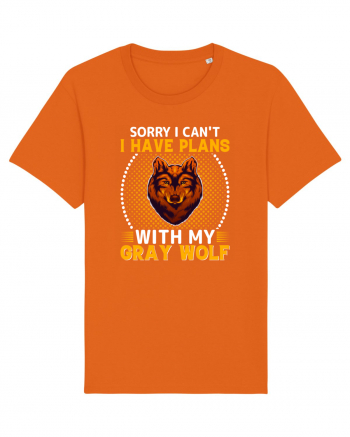 Sorry I Can't I Have Plans With My Gray Wolf Bright Orange