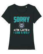 Sorry I'm Late I Saw A Wolf   Tricou mânecă scurtă guler larg fitted Damă Expresser