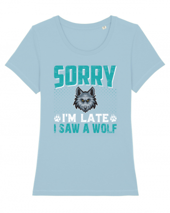 Sorry I'm Late I Saw A Wolf   Sky Blue