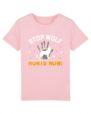 Stop Wolf Hunts Now Cotton Pink