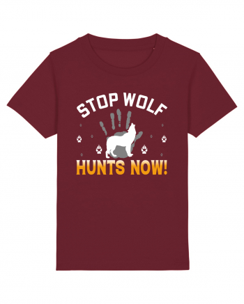 Stop Wolf Hunts Now Burgundy