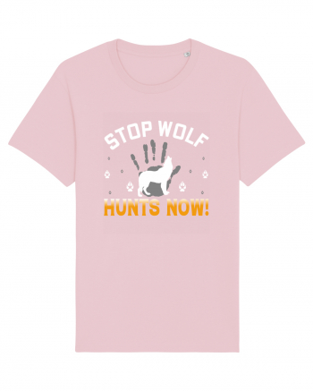 Stop Wolf Hunts Now Cotton Pink