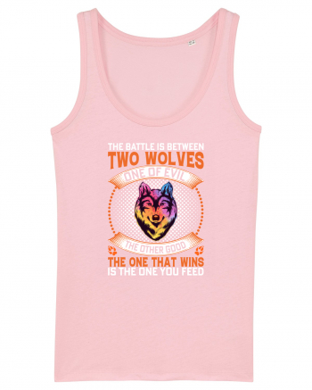 The Battle Is Between Two Wolves.. One Of Evil The Other Good Cotton Pink