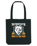 The Strength of the Wolf is the Pack Sacoșă textilă