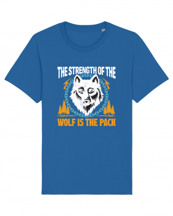 The Strength of the Wolf is the Pack Royal Blue