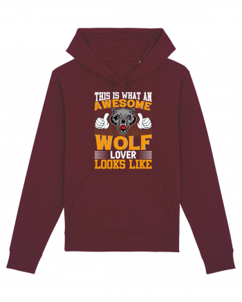 This Is What An Awesome Wolf Lover Looks Like Burgundy