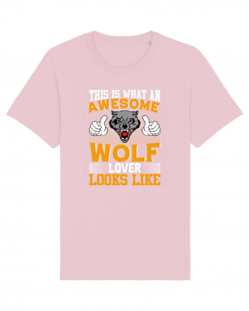 This Is What An Awesome Wolf Lover Looks Like Cotton Pink