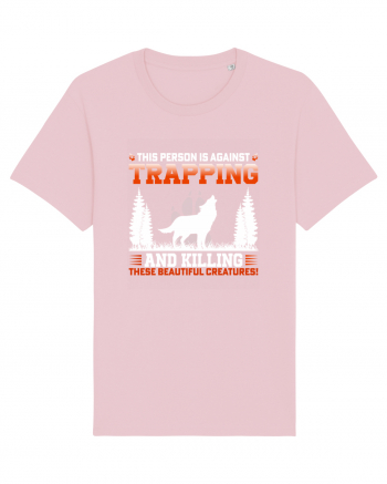 This Person Is Against Trapping And Killing These Beautiful Creatures! Cotton Pink