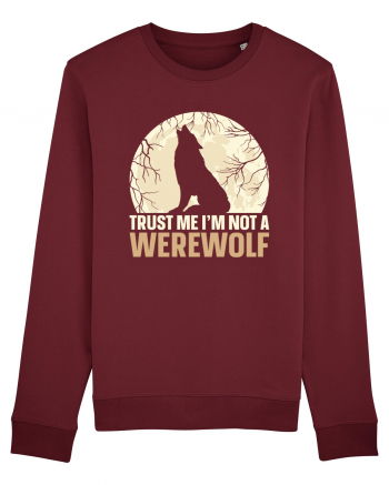 Trust me I'm not werewolf Burgundy