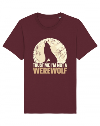 Trust me I'm not werewolf Burgundy