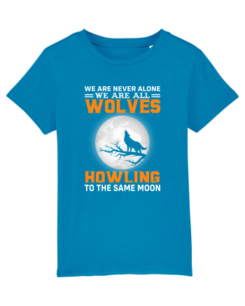 We are never alone we are all wolves howling Azur