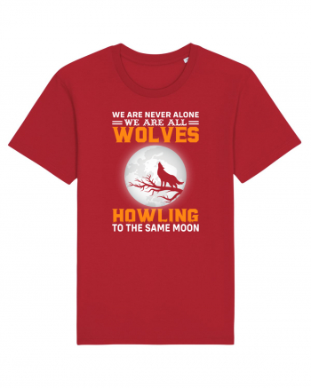 We are never alone we are all wolves howling Red