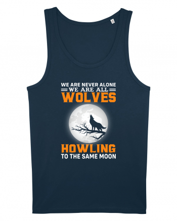 We are never alone we are all wolves howling Navy