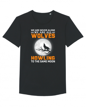 We are never alone we are all wolves howling Black