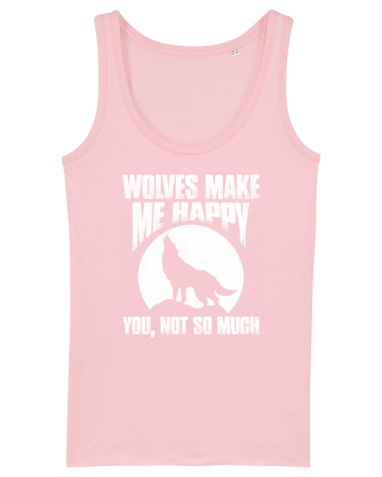 Wolves Make Me Happy You Not So Much Cotton Pink