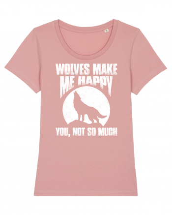 Wolves Make Me Happy You Not So Much Canyon Pink