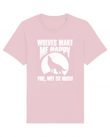 Wolves Make Me Happy You Not So Much Cotton Pink