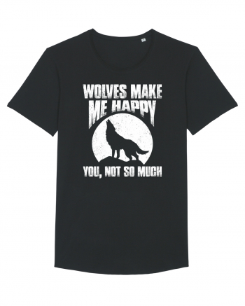 Wolves Make Me Happy You Not So Much Black